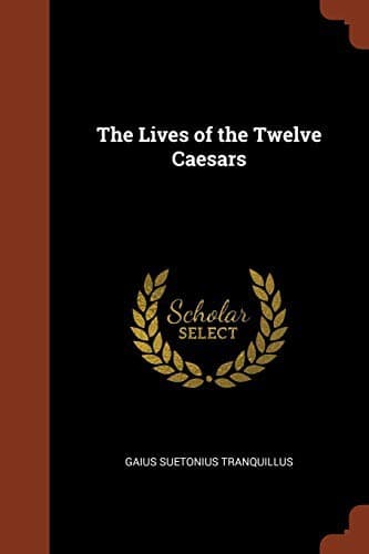 Lives of the Twelve Caesars