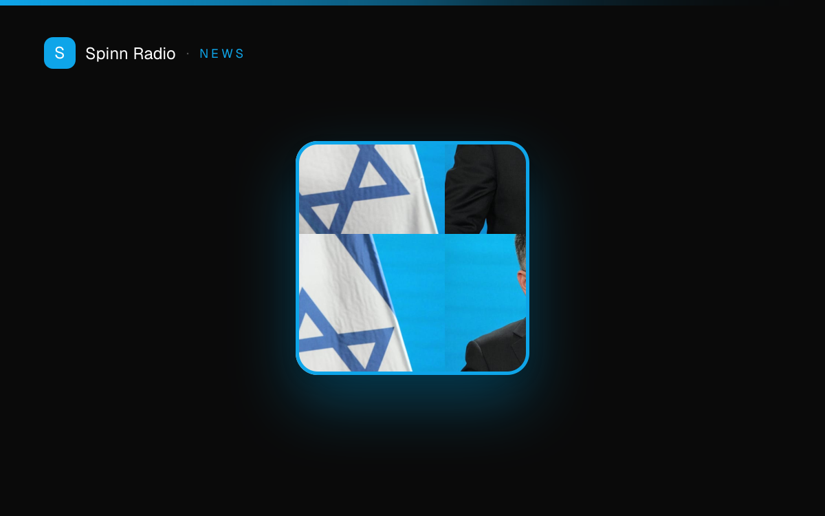 Israeli foreign minister to ‘sever all contact’ with top EU diplomat — Spinn Radio